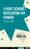 X-Kid School: developing my power | Extraordinaries Ones Academy